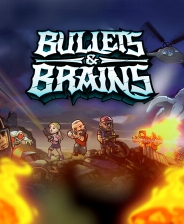 Bullets & Brains