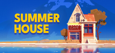 《SUMMERHOUSE》电脑版