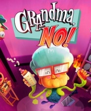 Grandma, No!