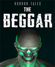 HORROR TALES: The Beggar