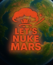 Lets Nuke Mars