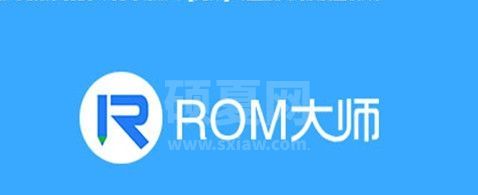 ROM大师破解版_Rom定制大师官方最新版